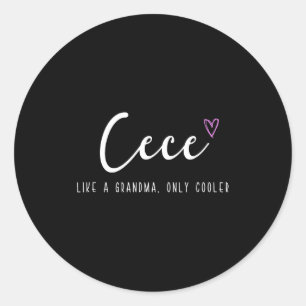 Cece als een oma maar cooler moederdag ronde sticker