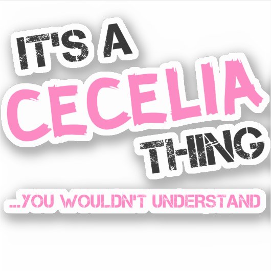 Cecilia ding dat je niet zou begrijpen T-Shirt Sticker (Voorkant)