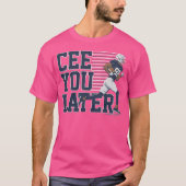 Ceedee Lamb zie je later T-shirt (Voorkant)