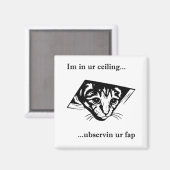 Ceiling Cat ubservin u... Magneet (Voorkant / Achterkant)