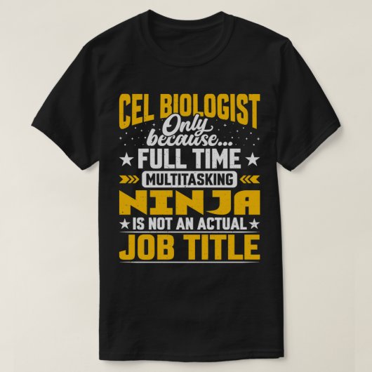 CEL Bioloog job Titel Funny CEL Biology Scientis T-shirt (Design voorkant)
