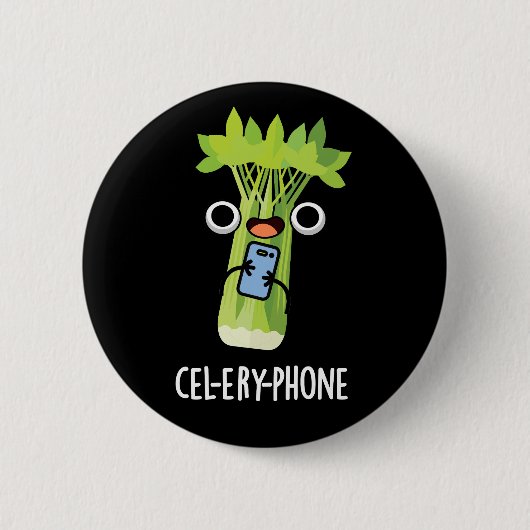 Cel-lery Phone Funny Celery Veggie Pun Dark BG Ronde Button 5,7 Cm (Voorkant)