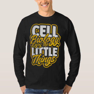 Celbiologie Geniet van de kleine dingen Moleculai T-shirt
