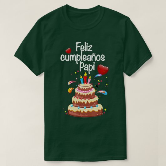 Celebracion de Papa Feliz Cumpleanos Papi T-shirt (Design voorkant)