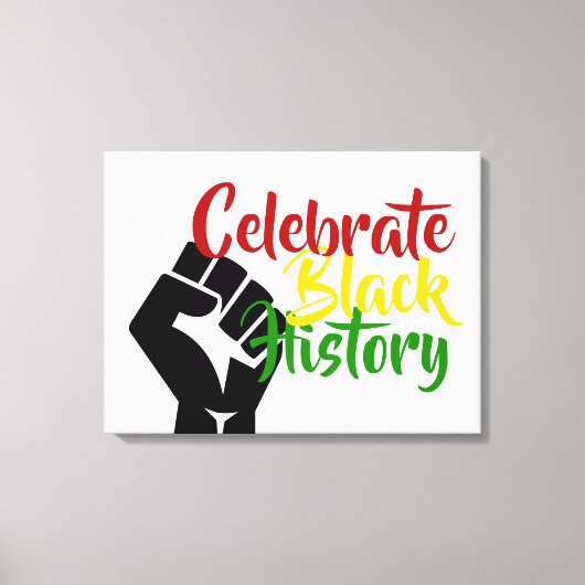CELEBRATE BLACK HISTORY BHM Motivatie Canvas Afdruk (Voorkant)
