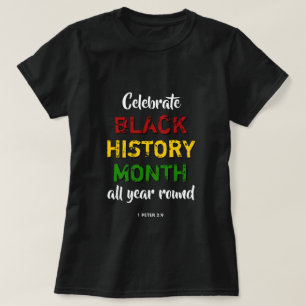 CELEBRATE BLACK HISTORY MAAND BHM Bible Christelij T-shirt