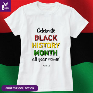 CELEBRATE BLACK HISTORY MAAND BHM Christelijke Bij T-shirt