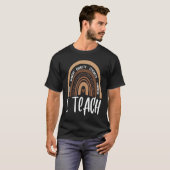 Celebrate Black History Month I Teach Black Histor T-shirt (Voorkant volledig)