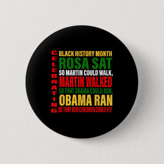 Celebrate Black History Month Rosa zat zo dat Mart Ronde Button 5,7 Cm