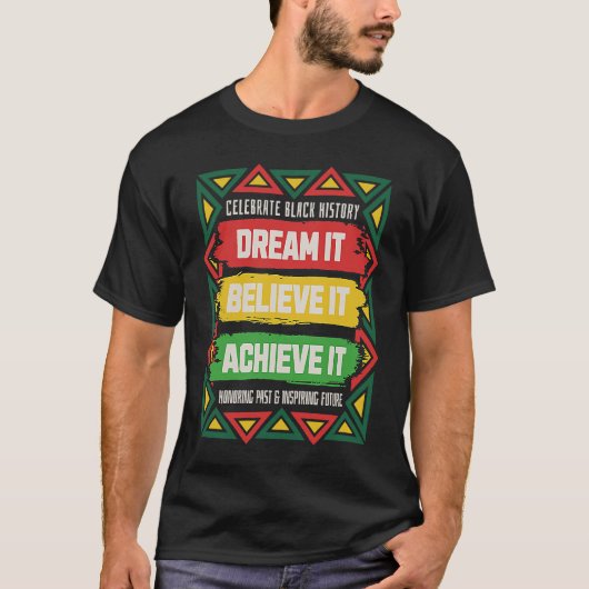 Celebrate Black History Motivational Afro American T-shirt (Voorkant)