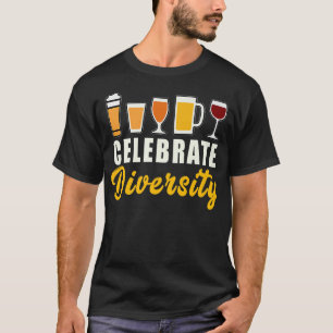 Celebrate Diversity Craft Beer Microbrew Hops Funn T-shirt