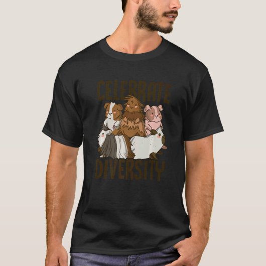 Celebrate Diversity Guinea Pig Owner Pet Cavy Anim T-shirt (Voorkant)