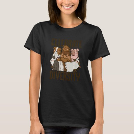 Celebrate Diversity Guinea Pig Owner Pet Cavy Anim T-shirt (Voorkant)