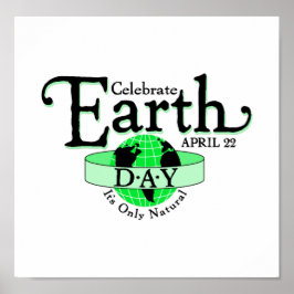 Celebrate Earth Day Poster