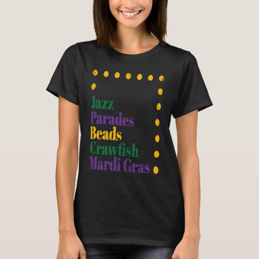 Celebrate Jazz Parades Beads Crawfish Mardi Gras F T-shirt (Voorkant)