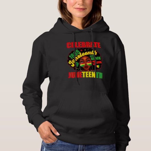 Celebrate Juneteeth 1865 Pride Black History Afro Hoodie (Voorkant)