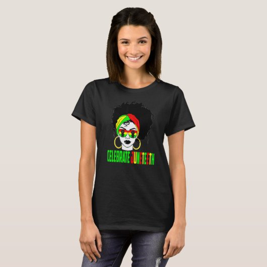 Celebrate Juneteeth Pride Black History Afro Ameri T-shirt (Voorkant volledig)