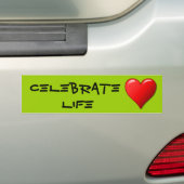Celebrate Life Bumpersticker (Op auto)