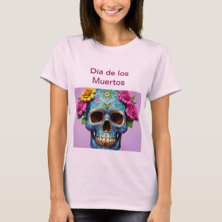 Celebrate Life Día de los Muertos T-shirt