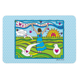 Celebrate Life_Flexible Magnet 6"x4" Magneet