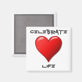 Celebrate Life Magneet (Voorkant / Achterkant)