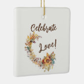 Celebrate Love Keramisch Ornament (Rechts)