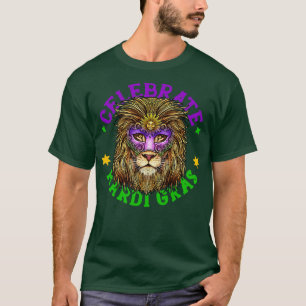 Celebrate Mardi Gras Lion Masquerade Carnival T-shirt
