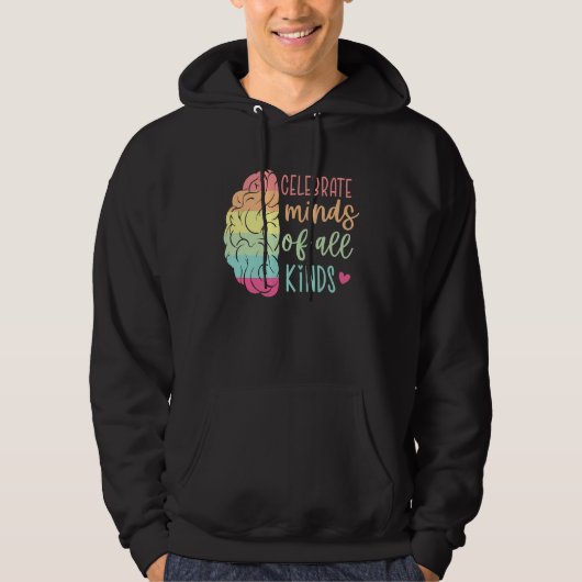 Celebrate Minds Of All Kinds Autism Awareness Mont Hoodie (Voorkant)
