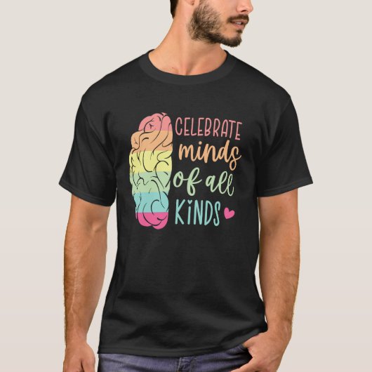 Celebrate Minds Of All Kinds Autism Awareness Mont T-shirt (Voorkant)