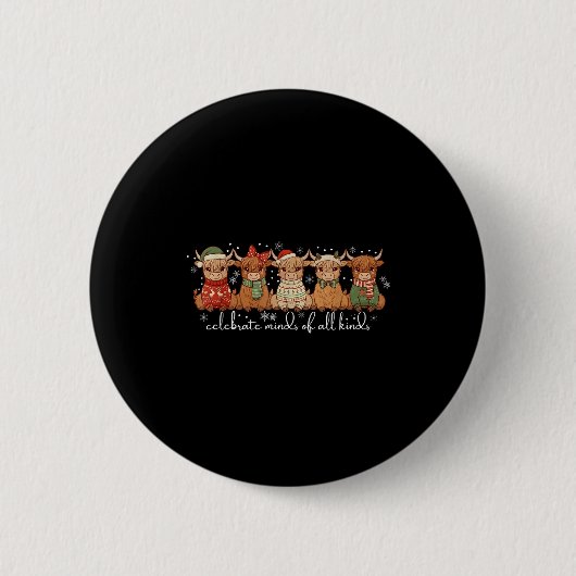 Celebrate Minds Of All Kinds Highland Cow Sped Tea Ronde Button 5,7 Cm (Voorkant)
