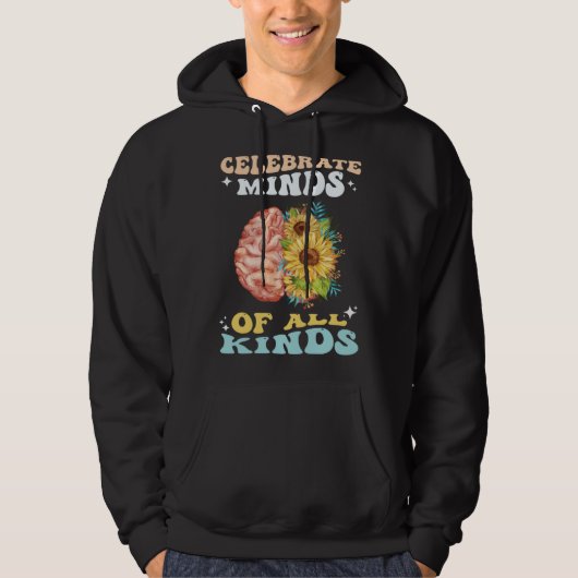 Celebrate Minds of All Kinds Neurodiversity Autism Hoodie (Voorkant)
