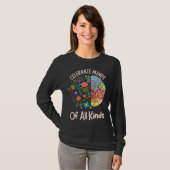 Celebrate Minds Of All Kinds Neurodiversity Autism T-shirt (Voorkant volledig)