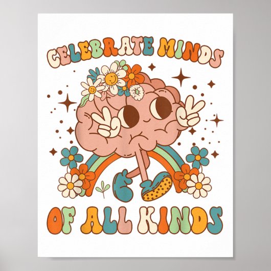 Celebrate Minds Of All Kinds Neurodiversity Mental Poster (Voorkant)