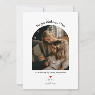 Celebrate Mom with a warm, heartfelt birthday card Feestdagenkaart