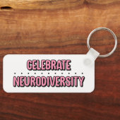 Celebrate Neurodiversity Roze Typografie Sleutelhanger (Voorkant)