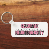Celebrate Neurodiversity Roze Typografie Sleutelhanger (Achterkant)