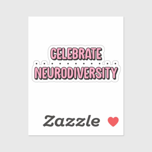 Celebrate Neurodiversity Roze Typografie Sticker (Vel)
