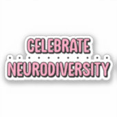 Celebrate Neurodiversity Roze Typografie Sticker (Voorkant)