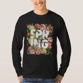 Celebrate the Arrival of Spring with Style T-shirt (Voorkant)