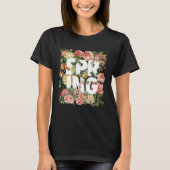 Celebrate the Arrival of Spring with Style T-shirt (Voorkant)