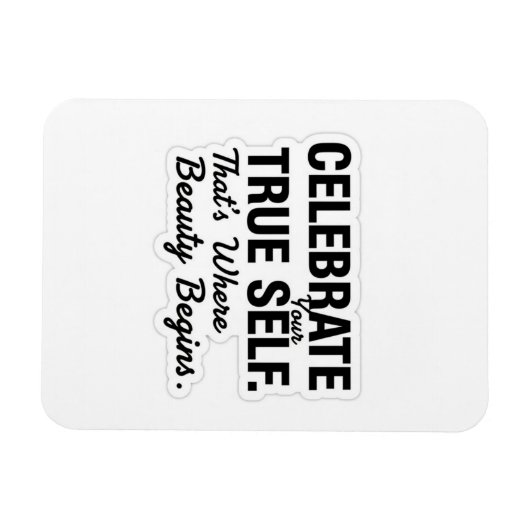 Celebrate True Self Sticker Magneet (Horizontaal)