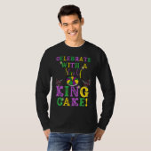 Celebrate With a Slice of King Cake Mardi Gras T-shirt (Voorkant volledig)
