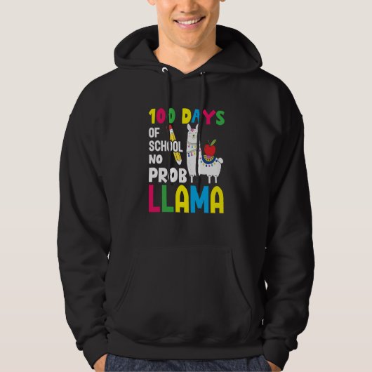 Celebrating 100 Days of School NoProb Llama Teache Hoodie (Voorkant)