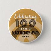 Celebrating 100 Years Of Black History Month Ronde Button 5,7 Cm (Voorkant)