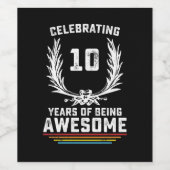 Celebrating 10 Years of Being Awesome Wijn Etiket (Enkel label)