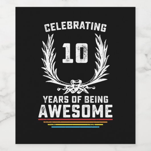 Celebrating 10 Years of Being Awesome Wijn Etiket (Enkel label)