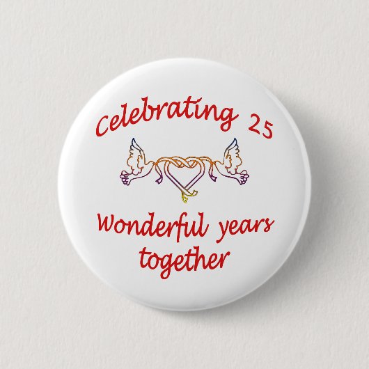 CELEBRATING 25 JAAR RONDE BUTTON 5,7 CM (Voorkant)
