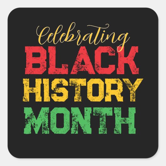 Celebrating Black History Month Personalized Vierkante Sticker (Voorkant)