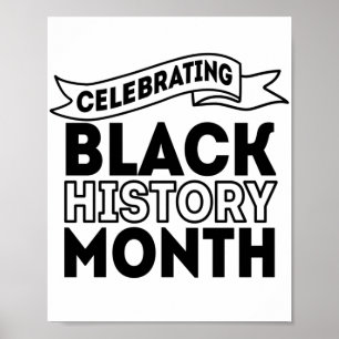 Celebrating Black History Month Poster