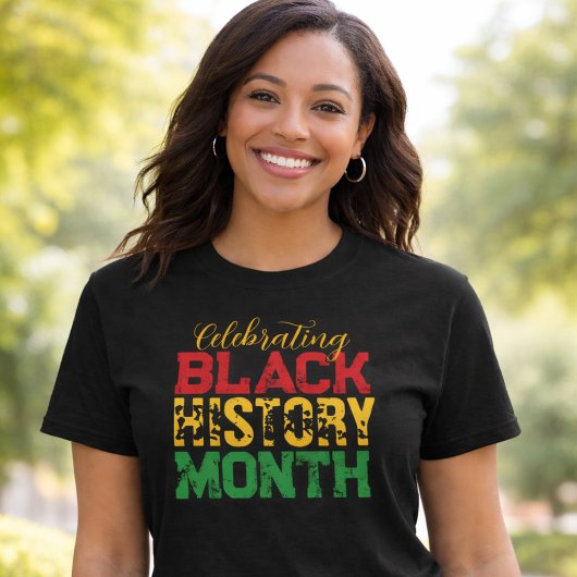 Celebrating Black History Month Typography T-shirt